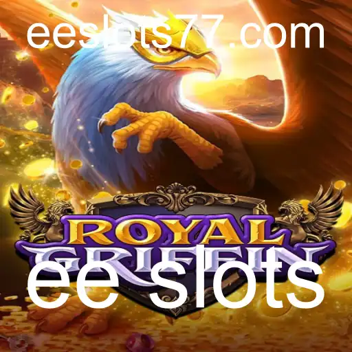 Descubra RoyalGriffin: Um Novo Universo de Entretenimento no Mundo dos ee slots